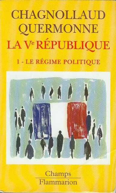 La cinquieme Republique, tome 1: Le regime Politique