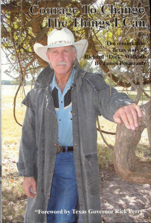 Courage To Change The Things I Can: The Remarkable Texas Story of Richard 