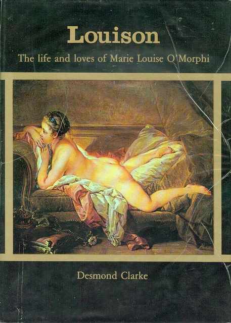 Louison: The Life and Loves of Marie Louise O'Morphi