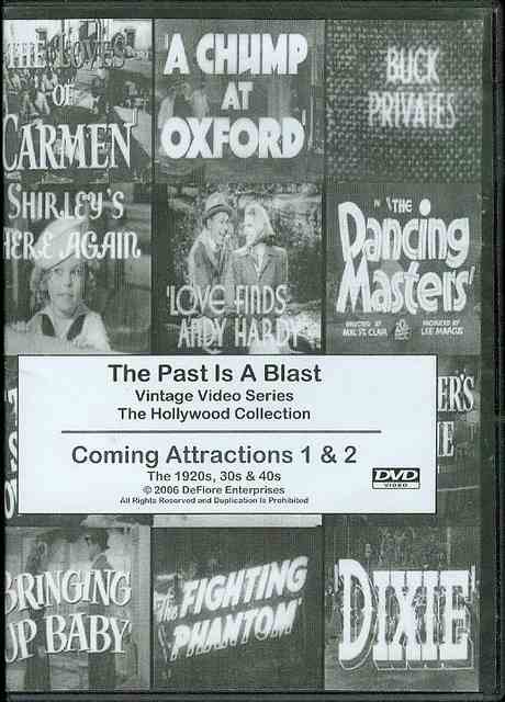 The Past Is A Blast: Coming Attractions 1 & 2 - The 1920s, 30s & 40s