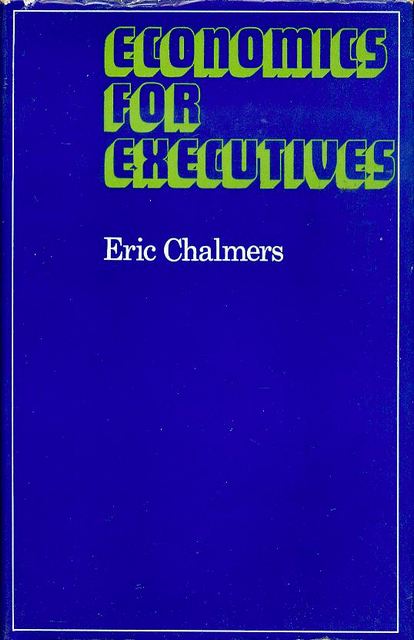Economics for Executives