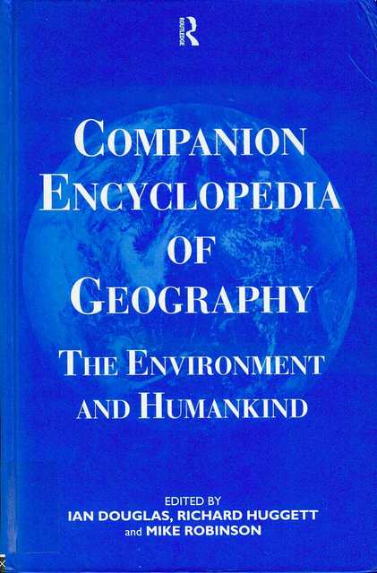 Companion Encyclopedia of Geography: The Environment and Humankind