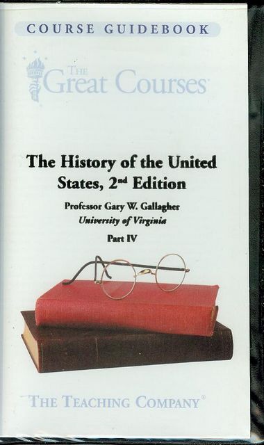 The History of the United States, 2nd Edition (Part IV)