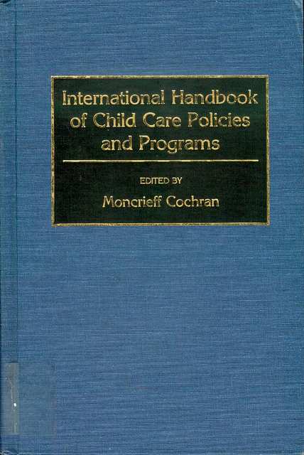 International Handbook of Child Care Policies and Programs