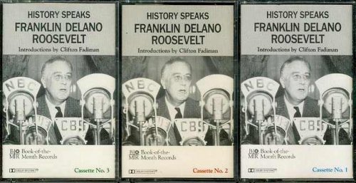 History Speaks: Franklin Delano Roosevelt