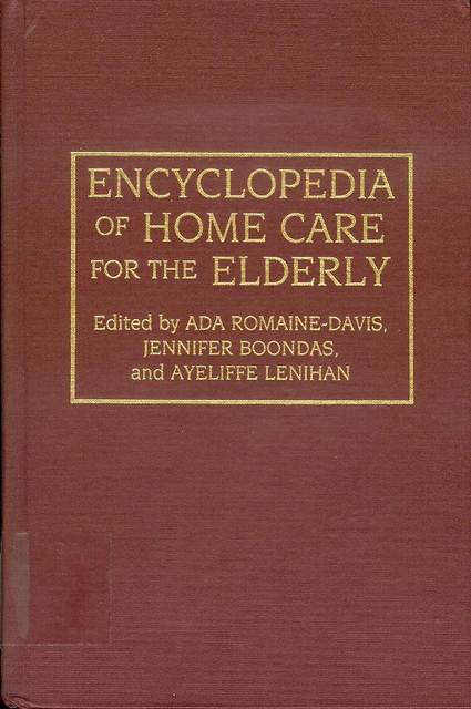 Encyclopedia of Home Care for the Elderly