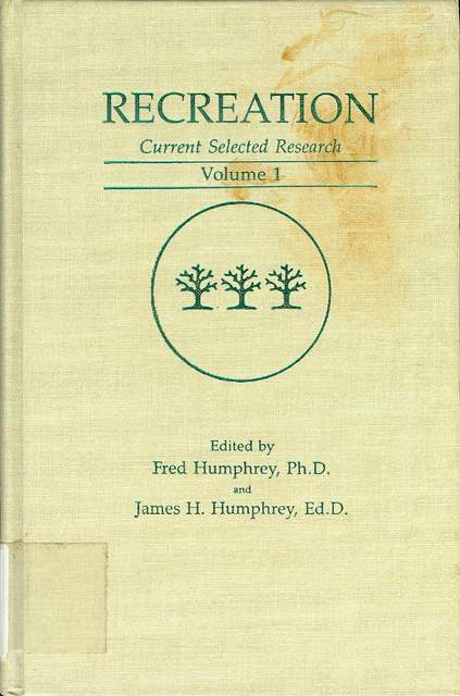 Recreation: Current Selected Research (Volume 1)