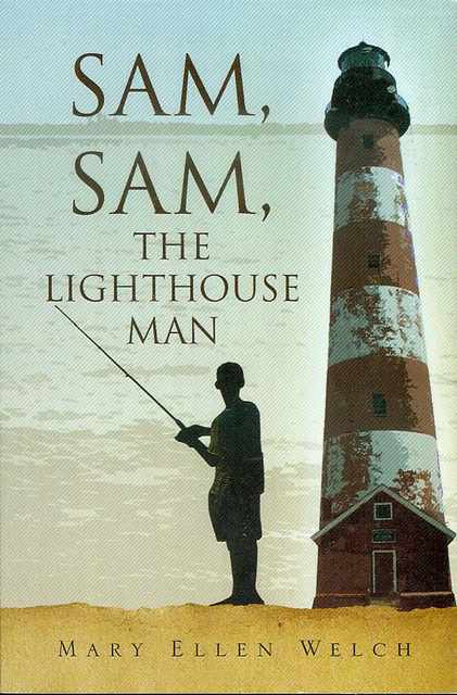 Sam, Sam, The Lighthouse Man