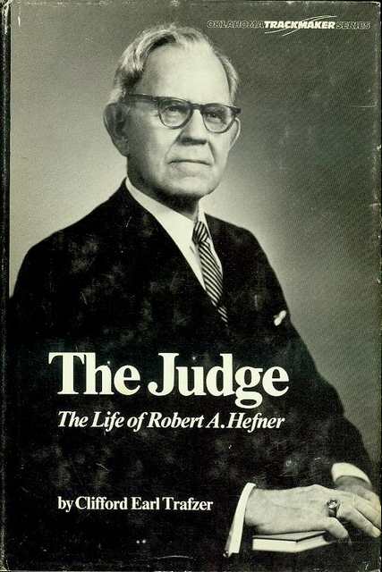 The Judge: The Life of Robert A. Hefner