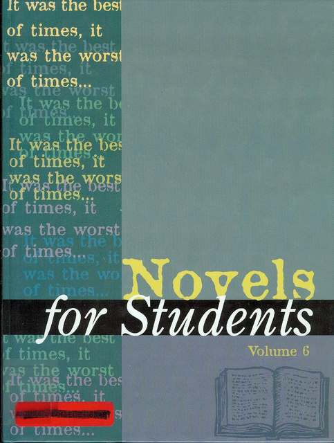Novels for Students: Presenting Analysis, Context and Criticism on Commonly Studied Novels (Volume 6)
