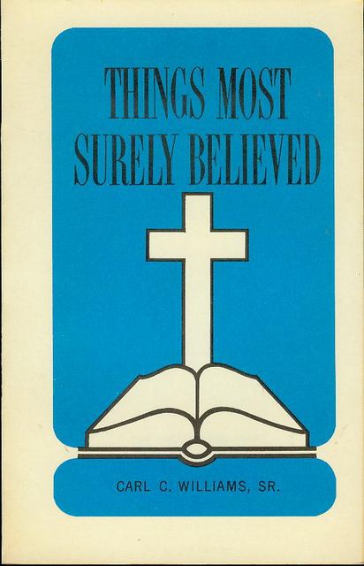 Things Most Surely Believed