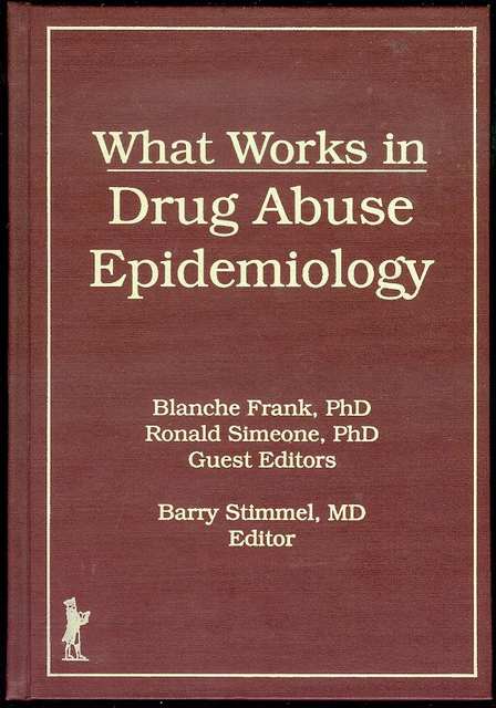 What Works in Drug Abuse Epidemiology
