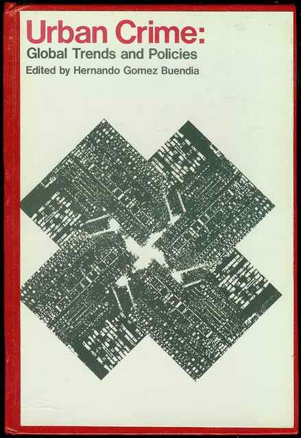 Urban Crime: Global Trends and Policies