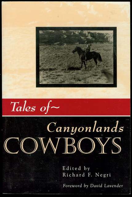 Tales of Canyonlands Cowboys