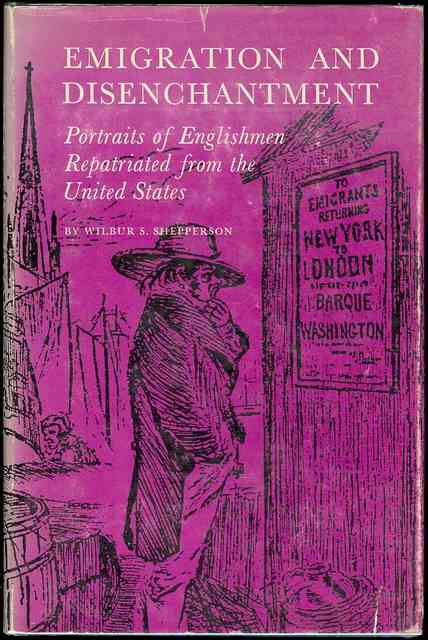 Emigration & Disenchantment: Portraits of English Repatriated from the United States