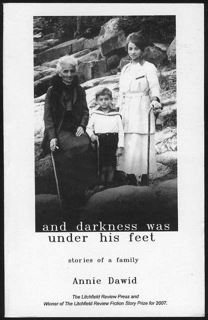 And Darkness Was Under His Feet: Stories of a Family
