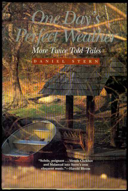 One Day's Perfect Weather: More Twice Told Tales