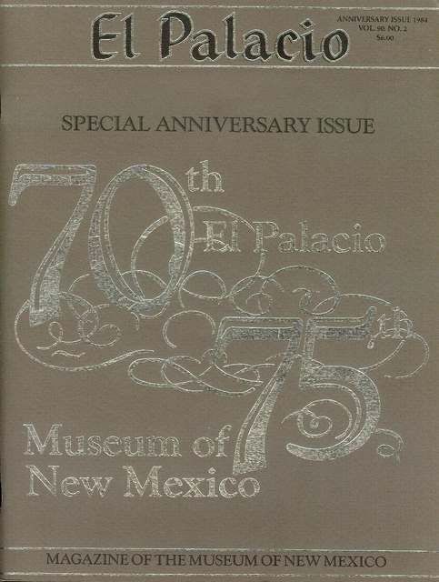 El Palacio (Volume 90, No. 2, Anniversary Issue 1984)