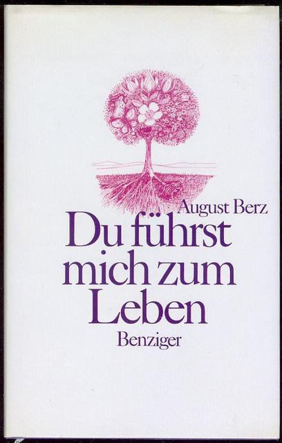 Du fuhrst mich zum Leben