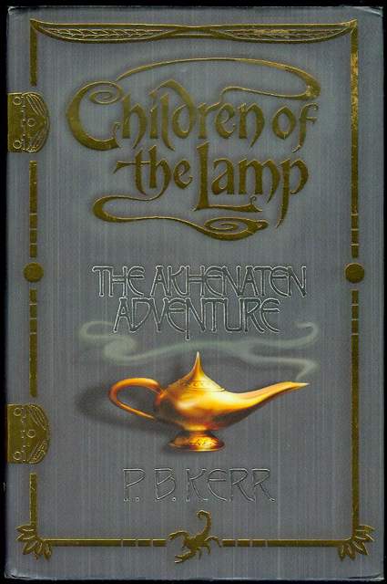 The Akhenaten Adventure (Children of the Lamp, Book 1)
