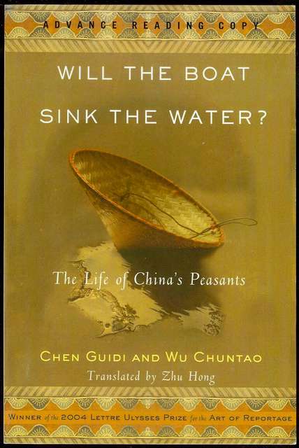 Will the Boat Sink the Water: The Life of China's Peasants