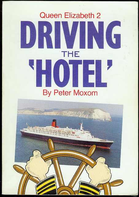 Queen Elizabeth 2: Driving the "Hotel"