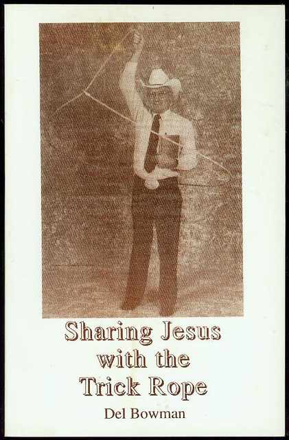 Sharing Jesus with the Trick Rope