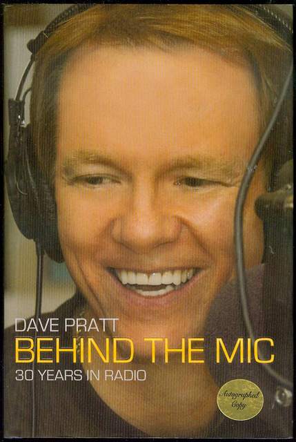 Dave Pratt, Behind the Mic: Thirty Years in Radio