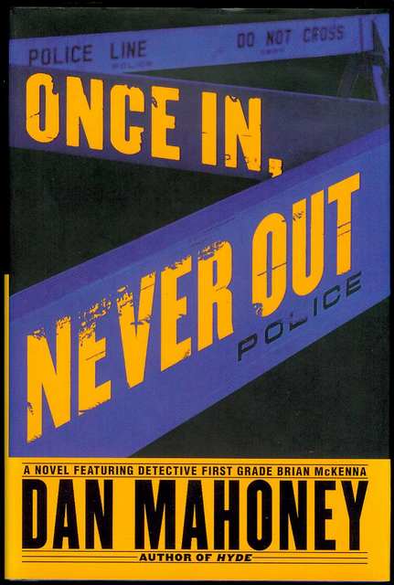Once In, Never Out