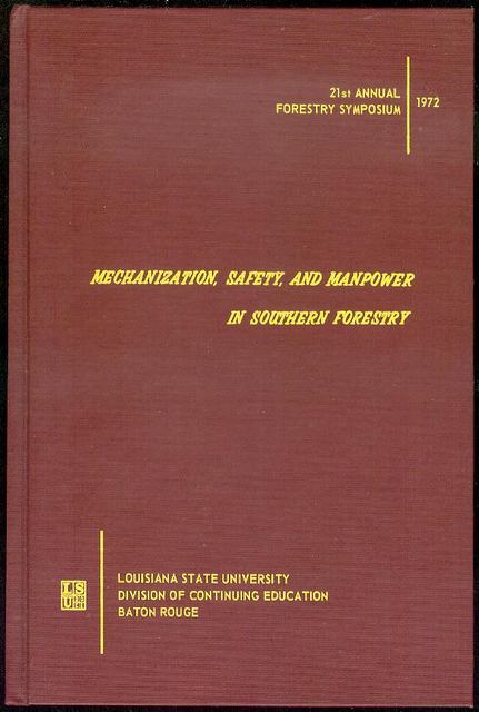 Mechanization, Safety, and Mapower in Southern Forestry