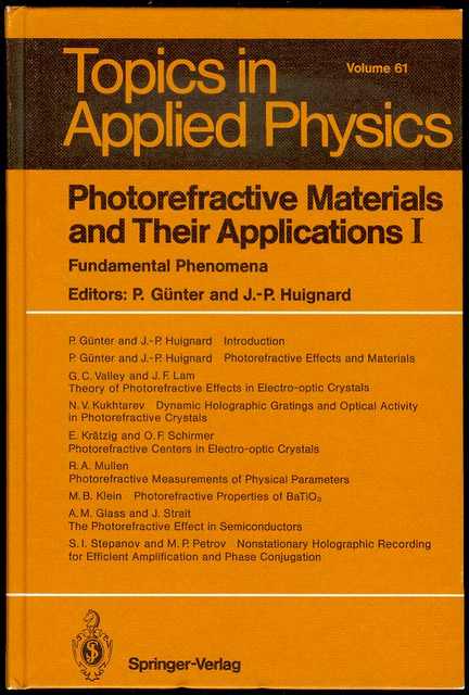 Photorefractive Materials and Their Applications I: Fundamental Phenomena