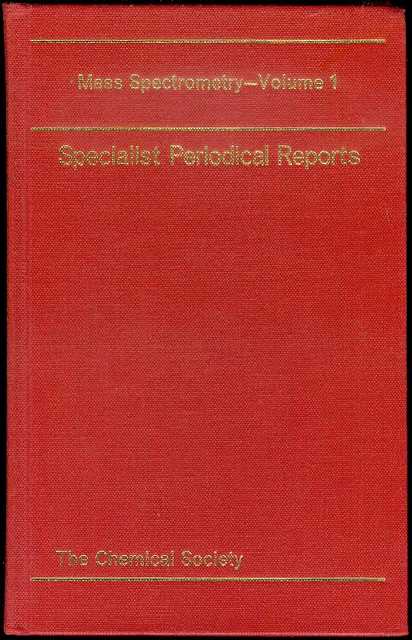 Mass Spectrometry - Volume 1