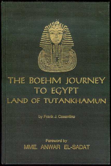 The Boehm Journey to Egypt: Land of Tutankhamun