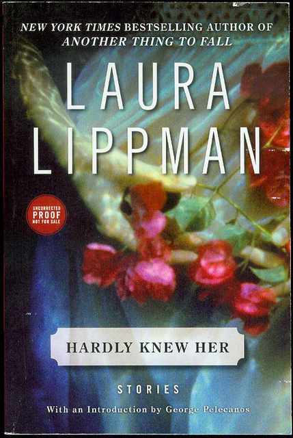 Hardly Knew Her