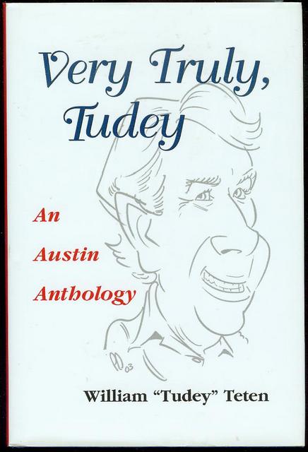 Very Truly, Tudey: An Austin Anthology