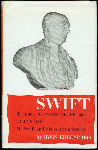 Swift: The Man, His Works, and the Age (Volume 1 - Mr. Swift and His Contemporaries)