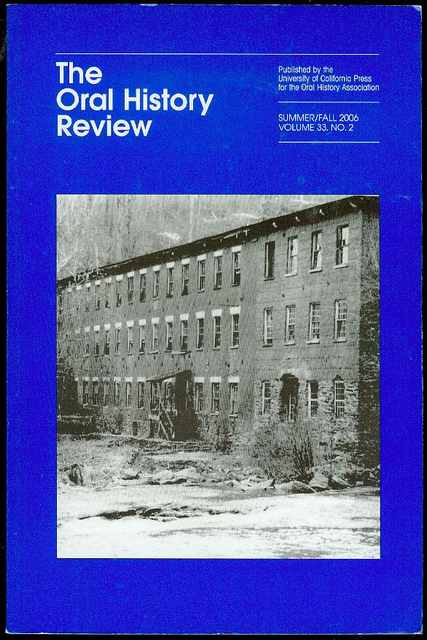 The Oral History Review (Volume 33, No. 2, Summer/Fall 2006)