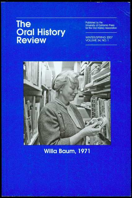 The Oral History Review (Volume 34, No. 1, Winter/Spring 2007)