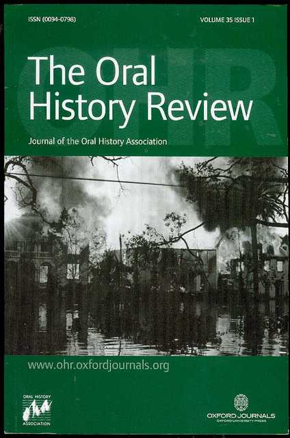 The Oral History Review (Volume 35, No. 1, Winter/Spring 2008)