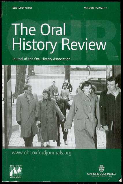 The Oral History Review (Volume 35, No. 2, Summer/Fall 2008)