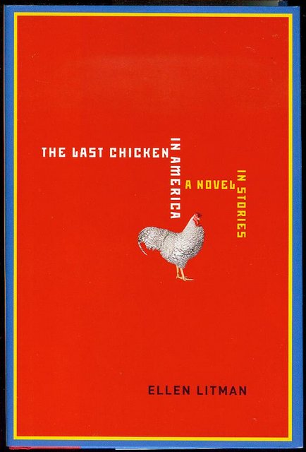 The Last Chicken in America: A Novel in Stories