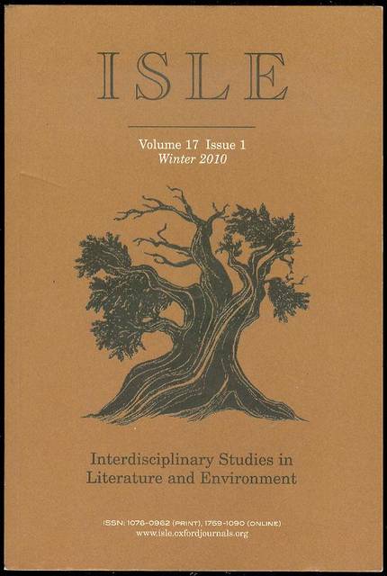 ISLE: Interdisciplinary Studies in Literarture and Environment (Volume 17, Issue 1, Winter 2010)