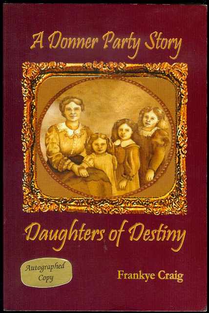 Daughters of Destiny: A Donner Party Story