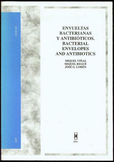 Envueltas Bacterianas y Antibiticos / Bacterial Envelopes and Antibiotics