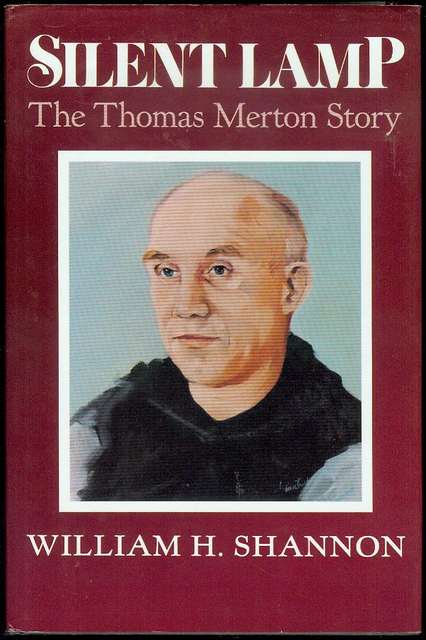 Silent Lamp: The Thomas Merton Story