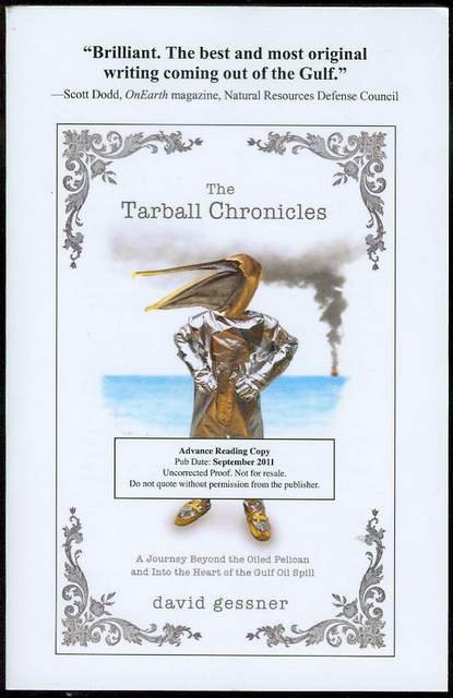 The Tarball Chronicles: A Journey Beyond the Oiled Pelican and into the Heart of the Gulf Oil Spill
