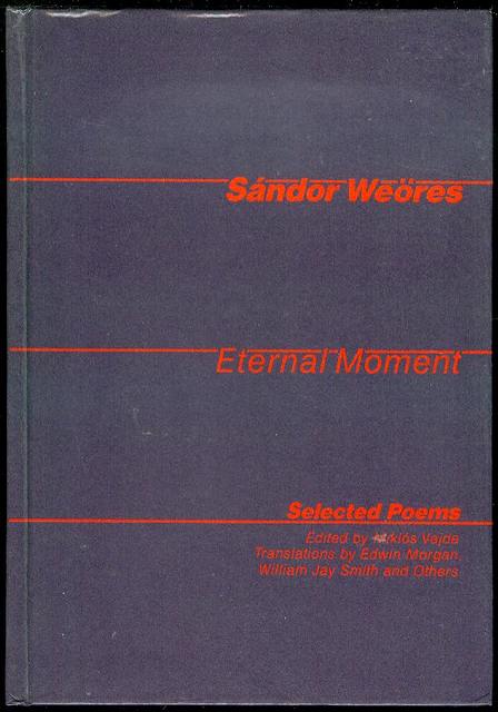 Eternal Moment: Selected Poems