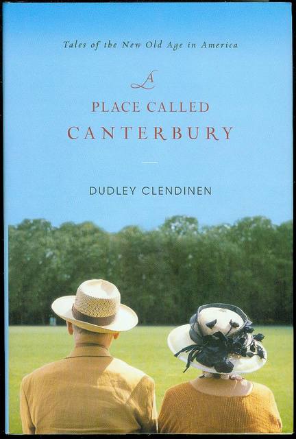 A Place Called Canterbury: Tales of the New Old Age in America