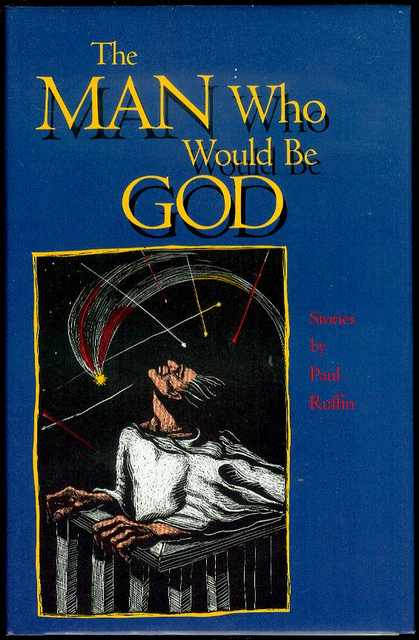 The Man Who Would Be God