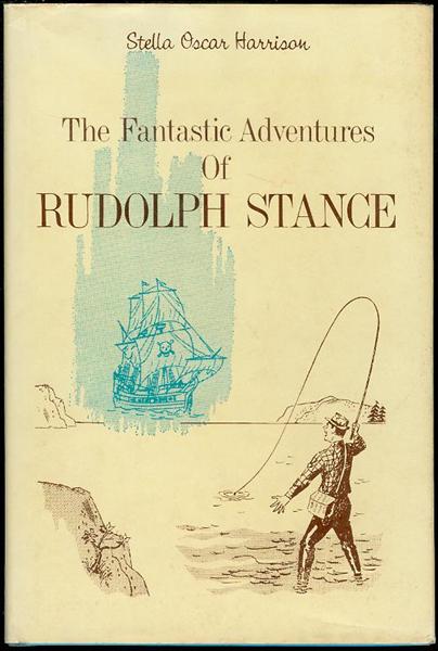 The Fantastic Adventures of Rudolph Stance